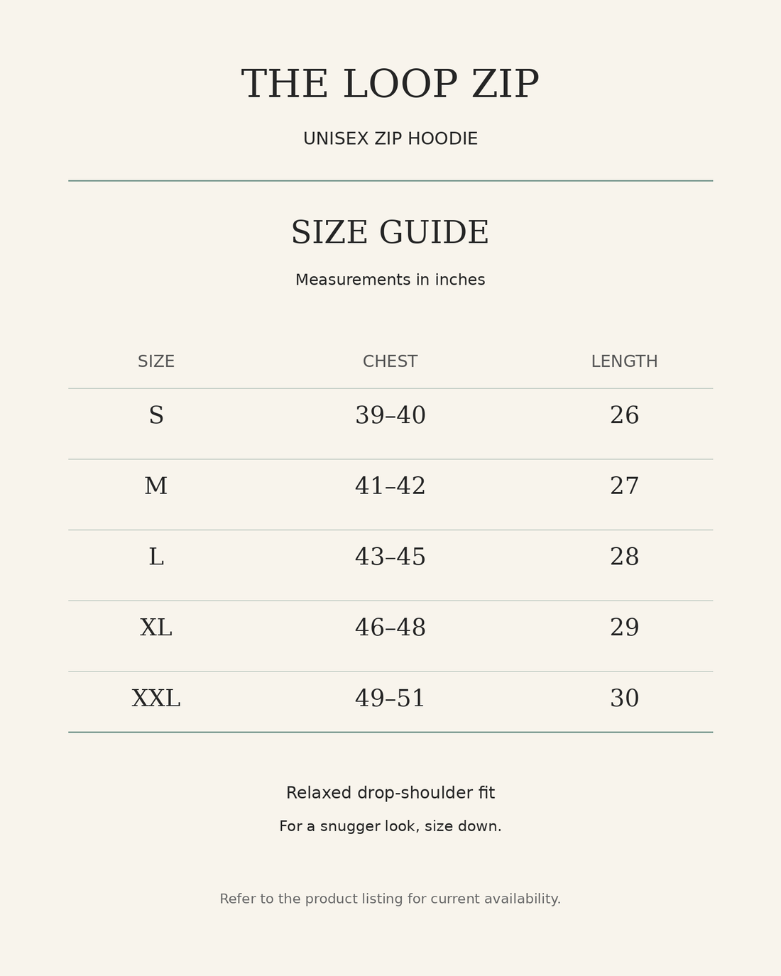 The Loop Zip Hoodie — size guide in inches S to XXL