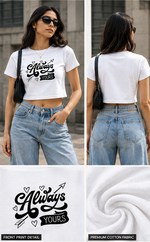 Always Yours Baby Tee lifestyle front, back and print detail