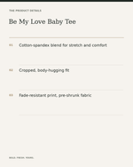 Be My Love Baby Tee — product details, fabric, fit and care