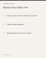 Always Yours Baby Tee — product details, fabric, fit and care