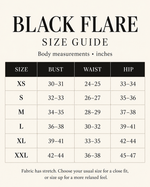 Black Flare size guide XS to XXL, body bust waist and hip measurements in inches