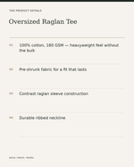 Oversized Raglan Tee — product details, fabric, fit and care