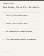 Low Battery Social Club Sweatshirt – Sleepy Dog Graphic Unisex — product details, fabric, fit and care